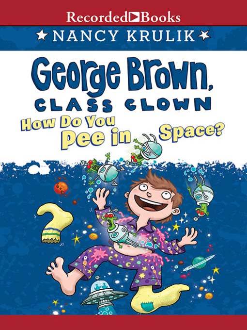 Title details for How Do You Pee in Space? by Nancy Krulik - Available